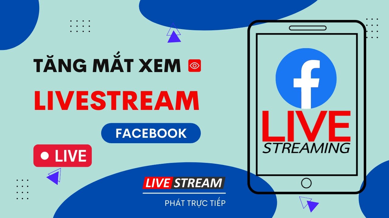 Tăng mắt live – Đánh bại các thuật toán năm 2025